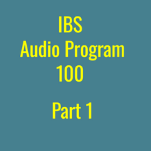 Load image into Gallery viewer, IBS Audio Program 100 Part 1 cover image for managing irritable bowel syndrome symptoms.