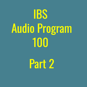 IBS Audio Program 100 Part 2 cover image.