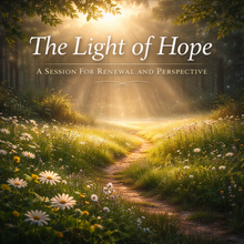 Load image into Gallery viewer, The Light Of Hope guided meditation session for renewal, calm, and perspective with ARC/3 method