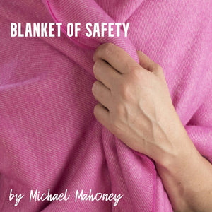 Picture of a hand grabbing a pink blanket, advertising the Single Session recording Blanket of Safety